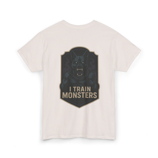 I Train Monsters T-Shirt