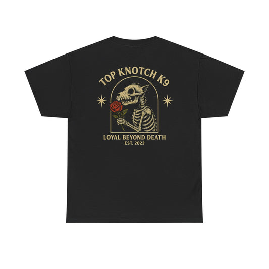 Loyal Beyond Death T-Shirt