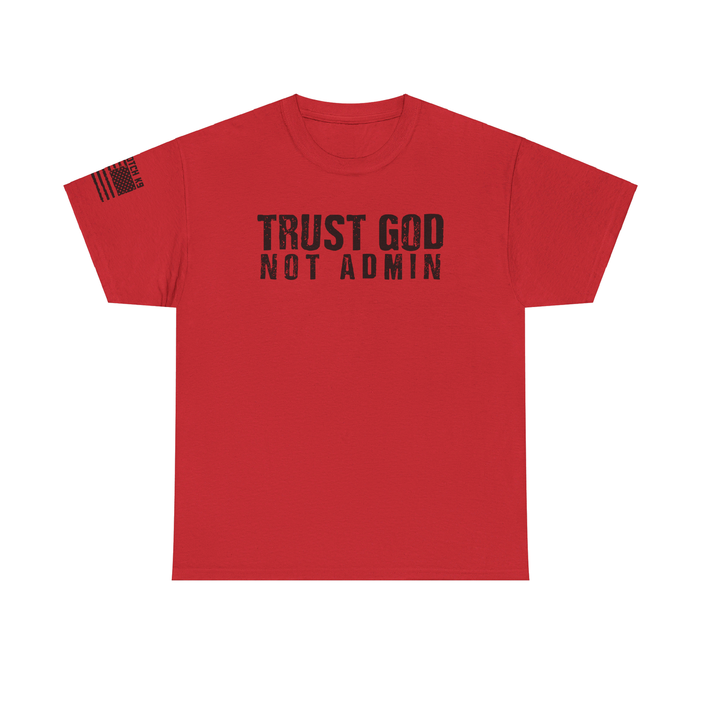 Trust God T-Shirt