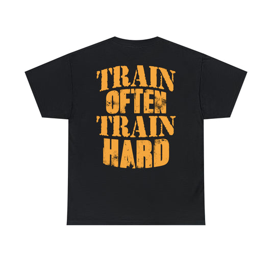 Train Often, Train Hard Shirt