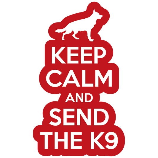 Keep Calm, Send the K9 Sticker