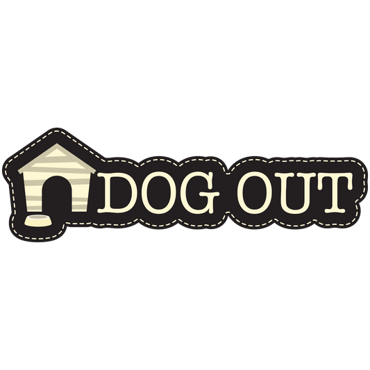 Dog out